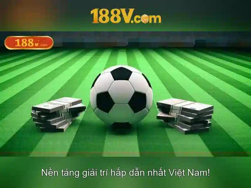 ưu điểm nạp tiền 188v